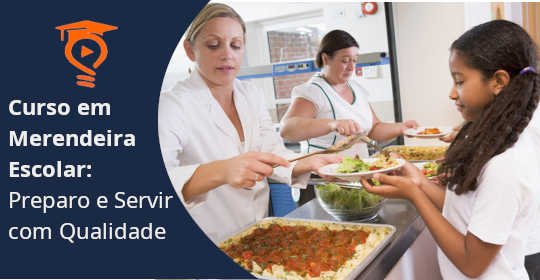 Curso em Merendeira Escolar: Preparo e Servir com Qualidade