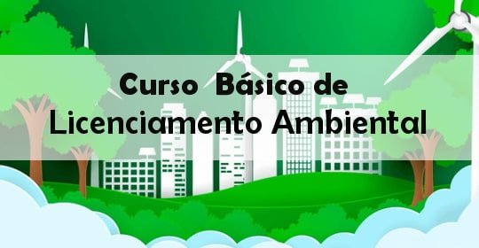 Curso Bsico de Licenciamento Ambiental