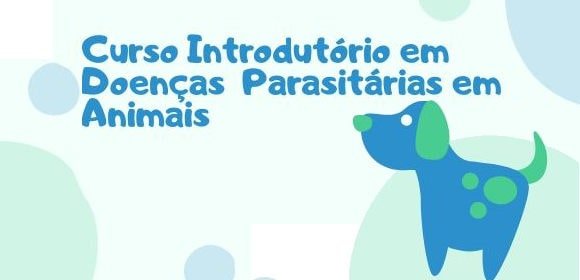 Curso Introdutrio  em Doenas  Parasitrias em Animais